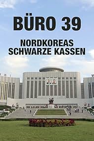 Büro 39 - Nordkoreas schwarze Kassen