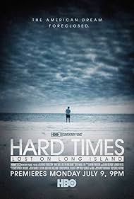 Hard Times: Lost on Long Island