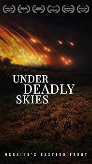 Under Deadly Skies: Ukraine's Eastern Front