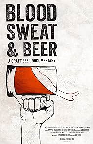 Blood, Sweat, and Beer
