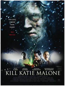 杀死凯蒂 Kill Katie Malone