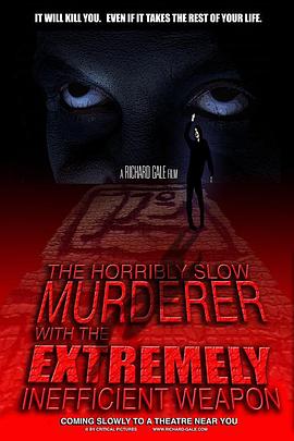 勺子杀人狂 The Horribly Slow Murderer with the Extremely Inefficient Weapon