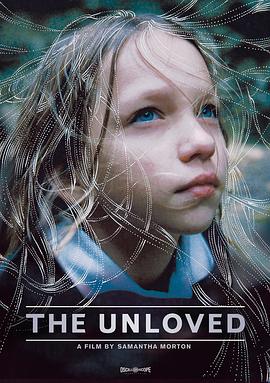 不被爱的人 The Unloved