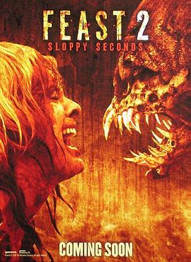 兽餐2 Feast II: Sloppy Seconds