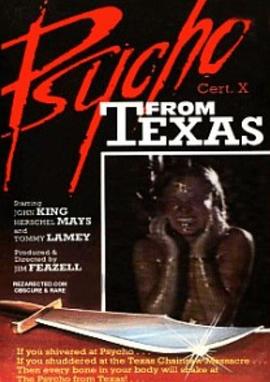 德州疯子 Psycho from Texas