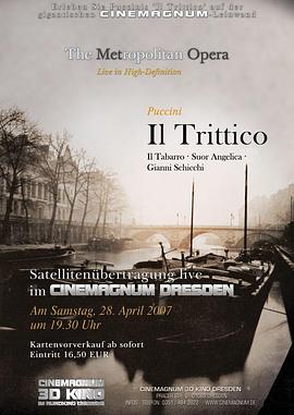 普契尼 三联剧 《外套》《修女安洁丽卡》《姜尼·斯基齐》 The Metropolitan Opera HD Live: Season 1, Episode 6 Puccini's Il trittico