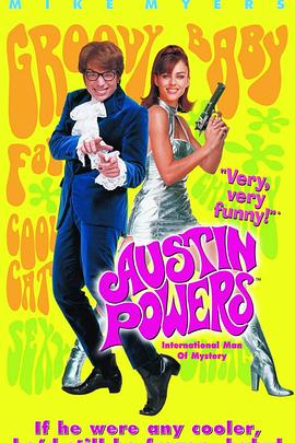 王牌大贱谍 Austin Powers: International Man of Mystery