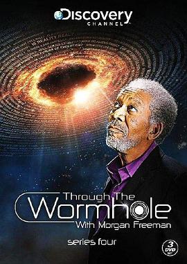 与摩根·弗里曼一起穿越虫洞 第四季 Through The Wormhole With Morgan Freeman Season 4