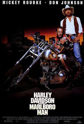 铁汉狂奔 Harley Davidson and the Marlboro Man
