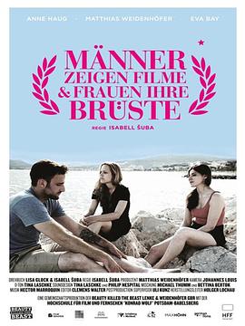 男人拍电影，女人露胸脯 Männer zeigen Filme & Frauen ihre Brüste