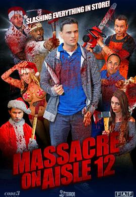 12号大屠杀 Massacre on Aisle 12