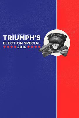 Triumph's Election Special 2016