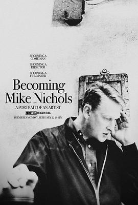 成为迈克·尼科尔斯 Becoming Mike Nichols