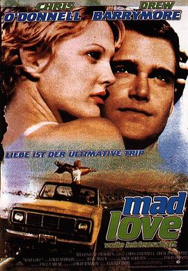 爱你情深 Mad Love