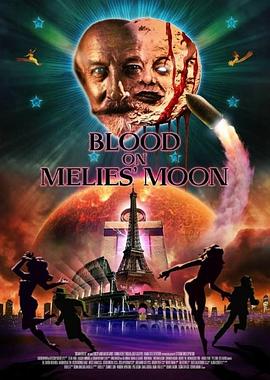 血染梅里爱之月 Blood on Méliès' Moon