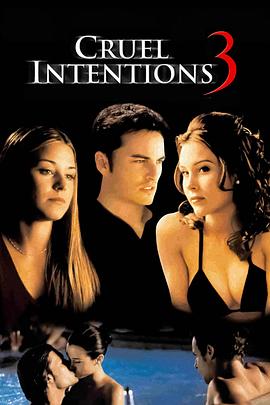 危险性游戏3 Cruel Intentions 3
