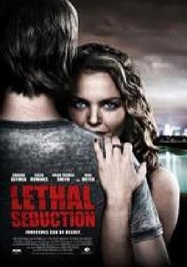 致命诱惑 lethal seduction