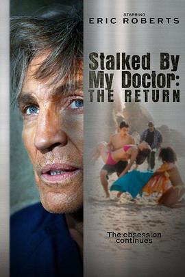 被医生跟踪：阴影再现 Stalked by My Doctor: The Return