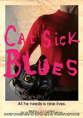 病态忧郁的猫 Cat Sick Blues