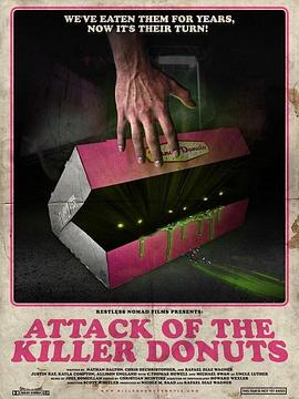 甜甜圈杀人事件 Attack of the Killer Donuts