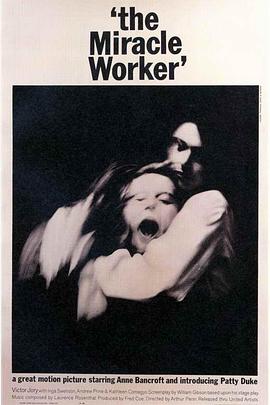 奇迹创造者 The Miracle Worker
