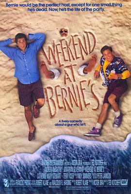 老板度假去 Weekend at Bernie's