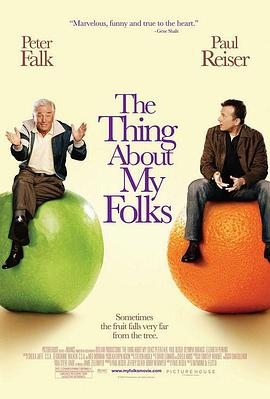 关于我爸妈的事儿 The Thing About My Folks