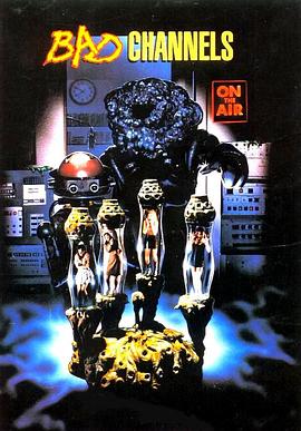 奇幻频道 Bad Channels