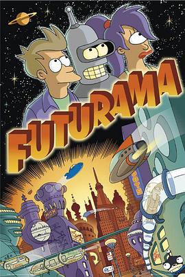 飞出个未来 第一季 Futurama Season 1