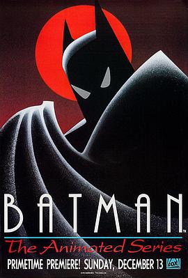 蝙蝠侠：动画版 第一季 Batman: The Animated Series Season 1