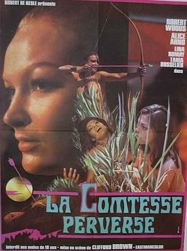 堕落的伯爵夫人 La Comtesse perverse