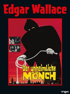 阴险僧人 Der unheimliche Mönch