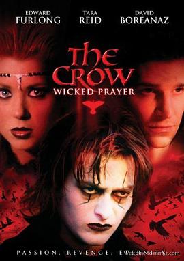 乌鸦：邪恶的愿望 The Crow: Wicked Prayer
