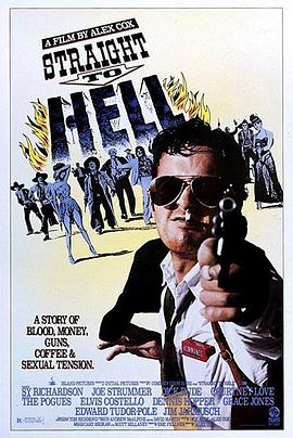 直入地狱 Straight to Hell
