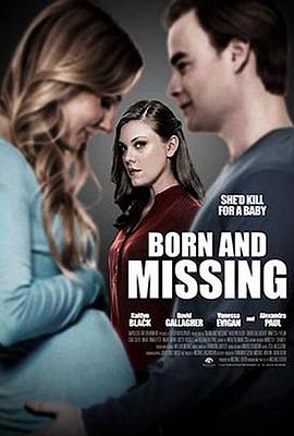 丢失的婴儿 Born and Missing