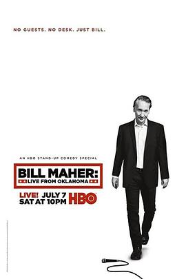 比尔·马厄：俄克拉荷马州现场 Bill Maher: Live from Oklahoma