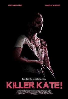 杀手凯特 Killer Kate!