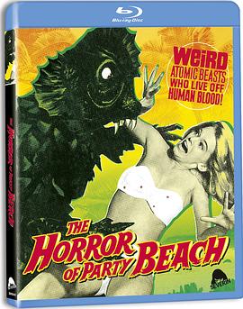 恐怖派对沙滩 The Horror of Party Beach