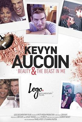 凯文·奥库恩: 我心中的美与野兽 Kevyn Aucoin: Beauty & the Beast in Me