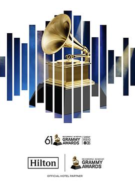 第61届格莱美奖颁奖典礼 The 61st Annual Grammy Awards