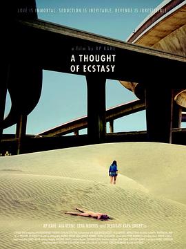 心醉神迷的想法 A Thought of Ecstasy