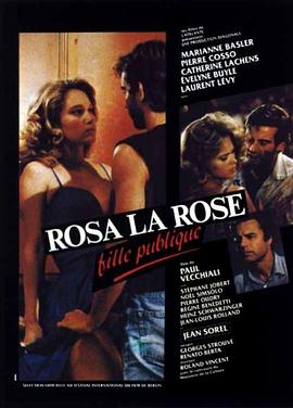 玫瑰，站街女郎 Rosa la rose, fille publique