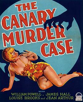 金丝雀谋杀案 The Canary Murder Case