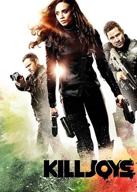 扫兴者 第五季 Killjoys Season 5