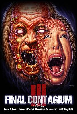 恶疾：最后接触传染 Ill: Final Contagium