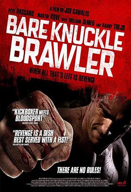 赤膊上阵 Bare Knuckle Brawler