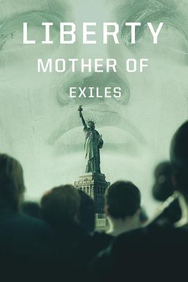 自由：流民之母 Liberty: Mother of Exiles