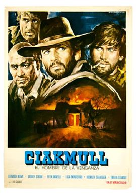 四大煞星 Ciakmull - L'uomo della vendetta