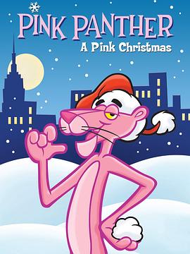 粉红豹的粉色圣诞节 A Pink Christmas