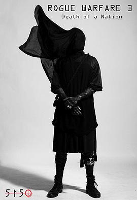 流氓战争：亡国 Rogue Warfare: Death of a Nation